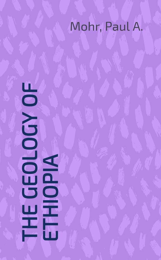 The geology of Ethiopia