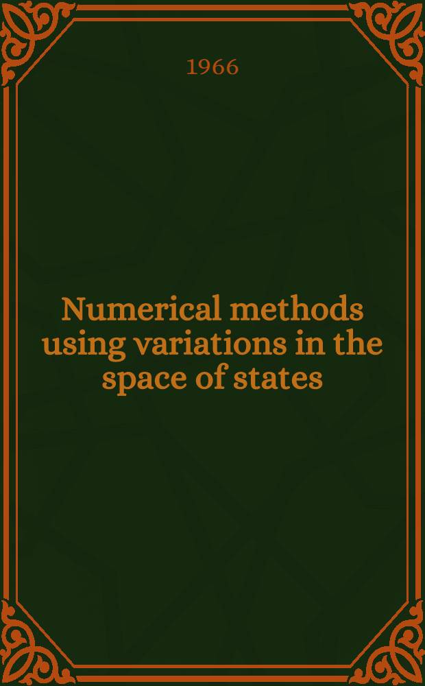 Numerical methods using variations in the space of states