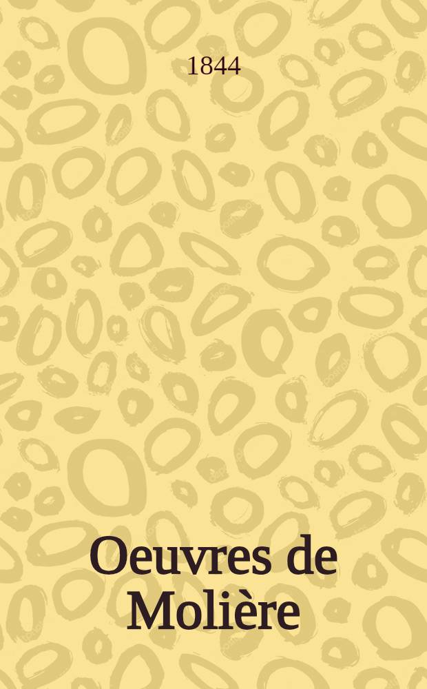 Oeuvres de Moli&egrave;re