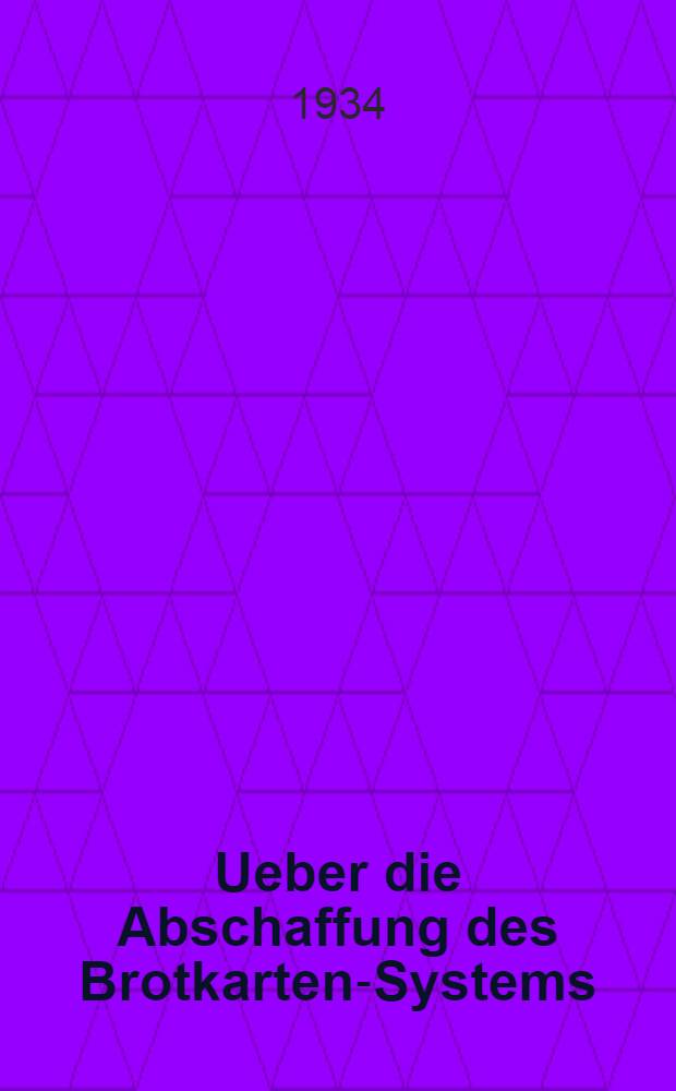 Ueber die Abschaffung des Brotkarten-Systems : Ber. auf dem Plenum des ZK der KP(B)SU am 25. Nov. 1934
