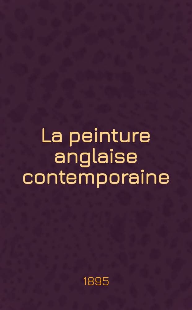 La peinture anglaise contemporaine