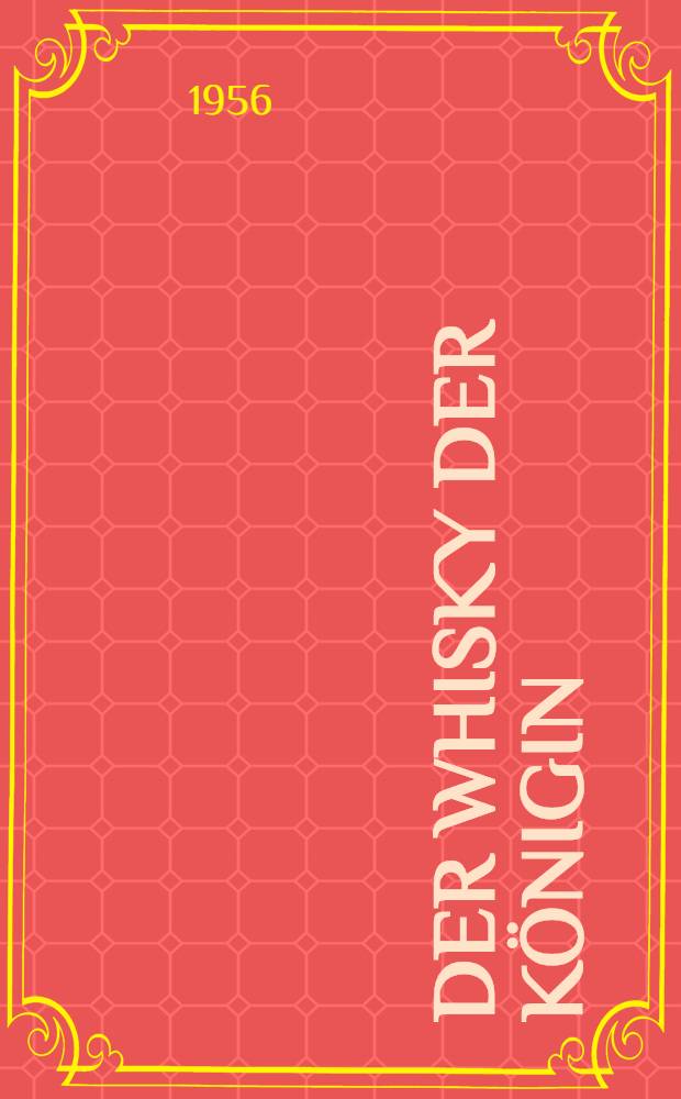 Der Whisky der Königin