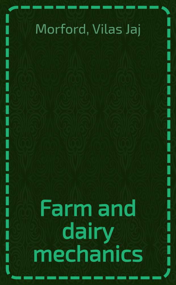 Farm and dairy mechanics