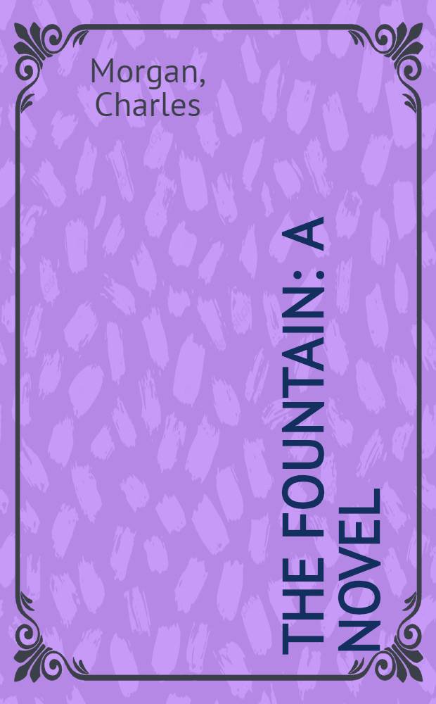 The fountain : A novel