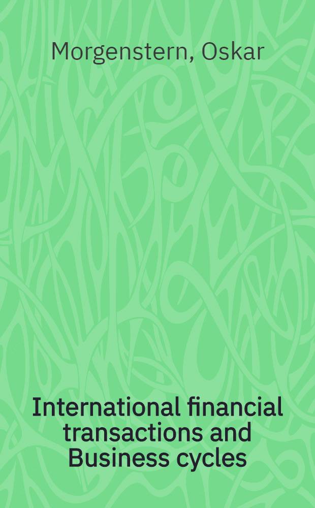 International financial transactions and Business cycles