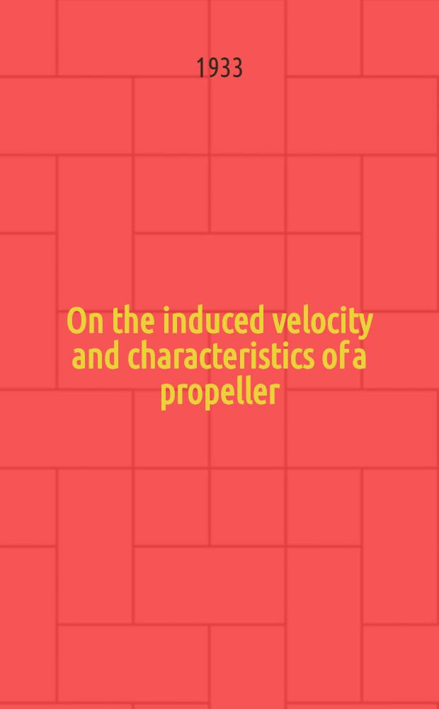 On the induced velocity and characteristics of a propeller