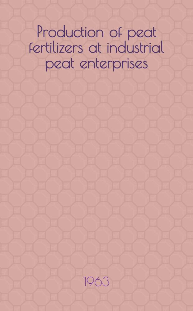Production of peat fertilizers at industrial peat enterprises