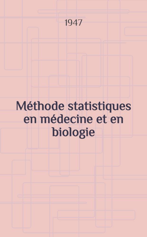 Méthode statistiques en médecine et en biologie