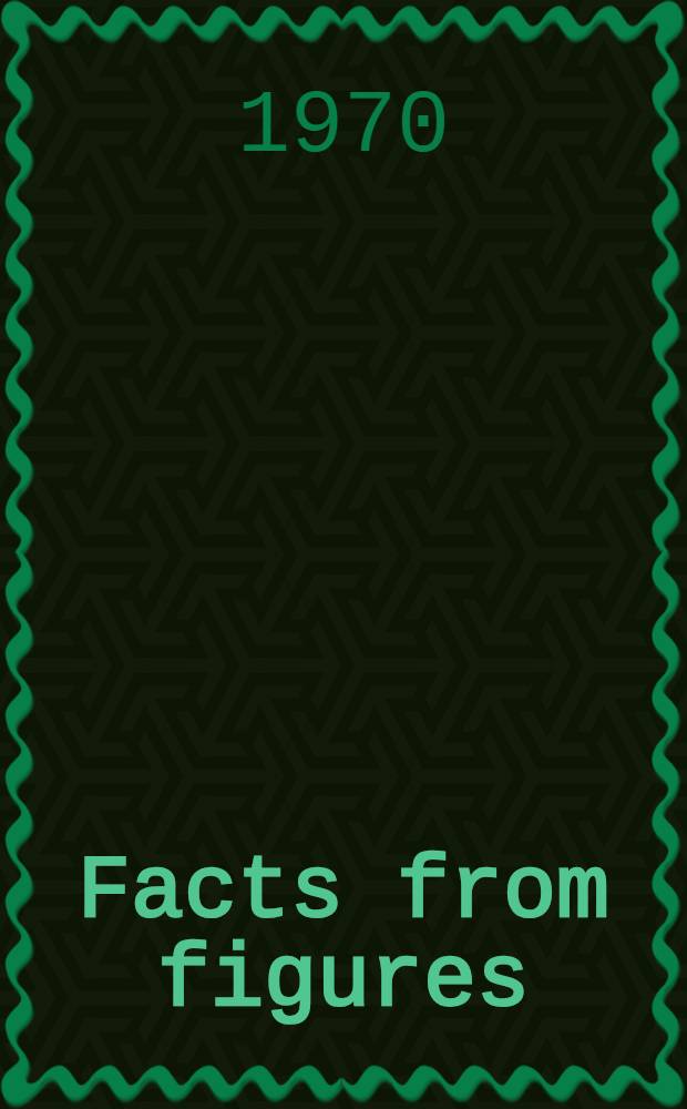Facts from figures
