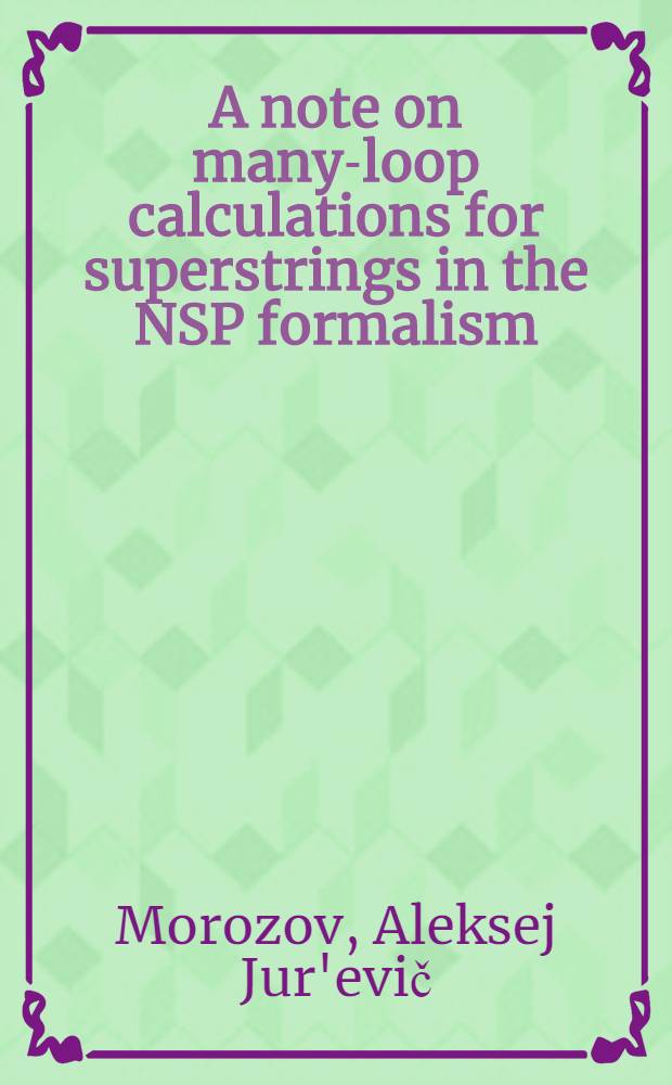 A note on many-loop calculations for superstrings in the NSP formalism
