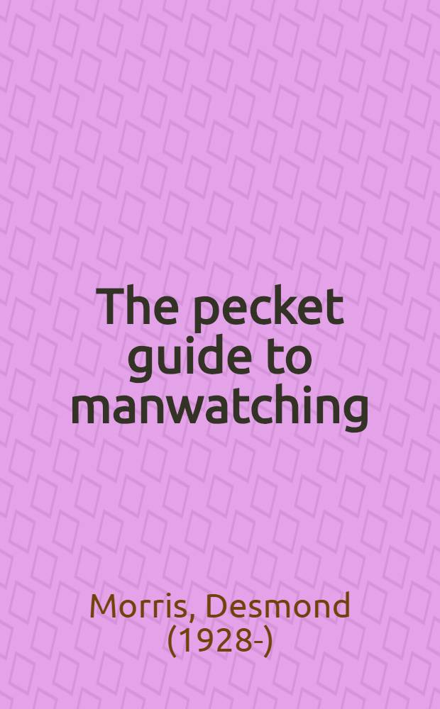 The pecket guide to manwatching