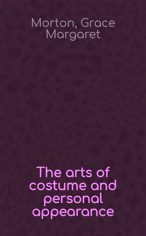 The arts of costume and personal appearance
