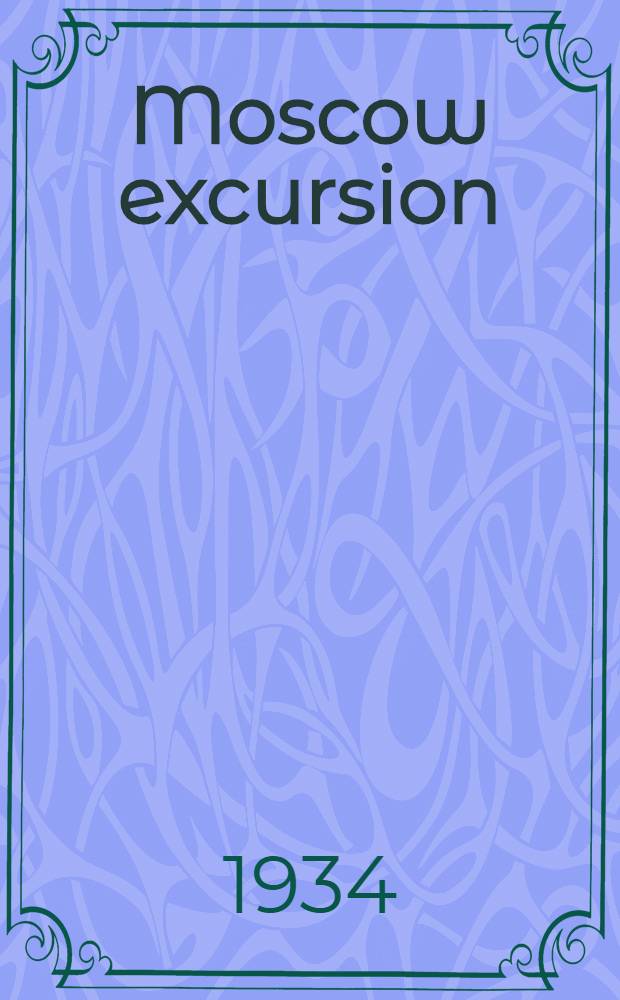 Moscow excursion