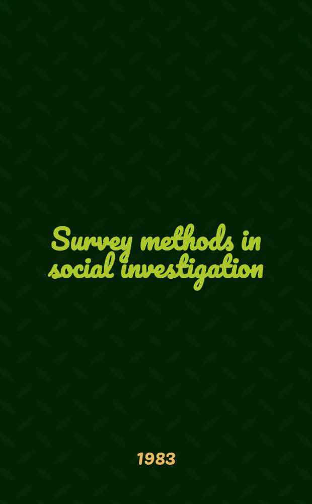 Survey methods in social investigation