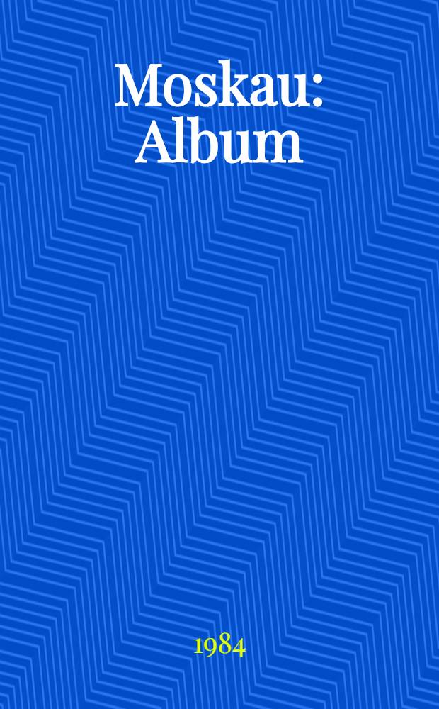 Moskau : Album