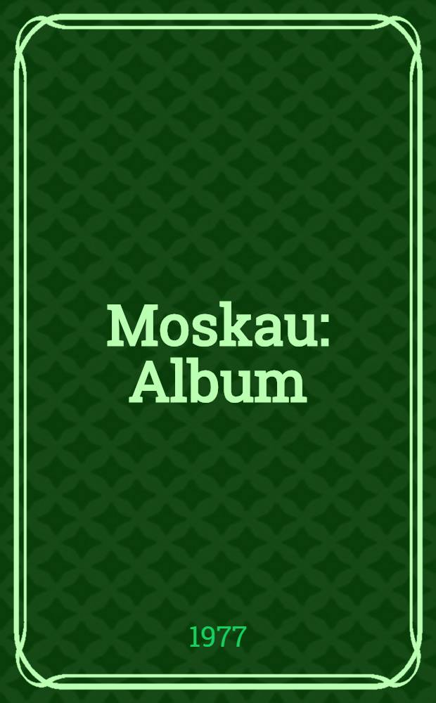 Moskau : Album
