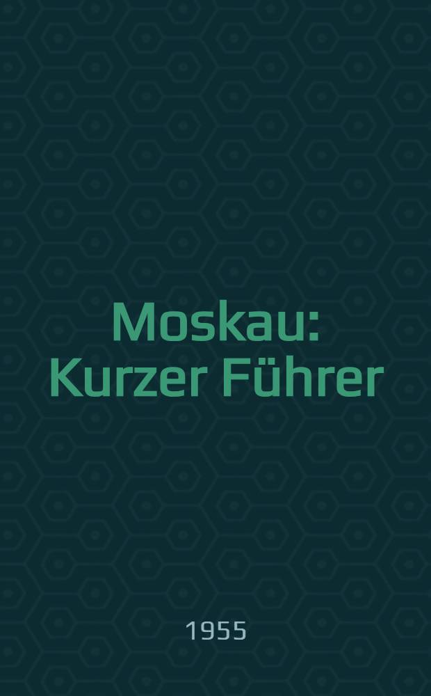Moskau : Kurzer Führer