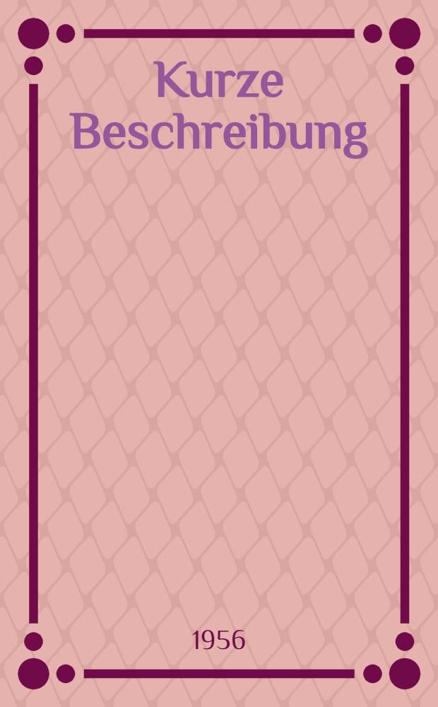 Kurze Beschreibung