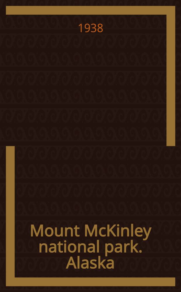 Mount McKinley national park. Alaska