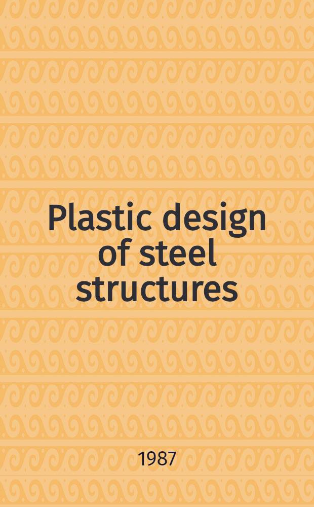 Plastic design of steel structures