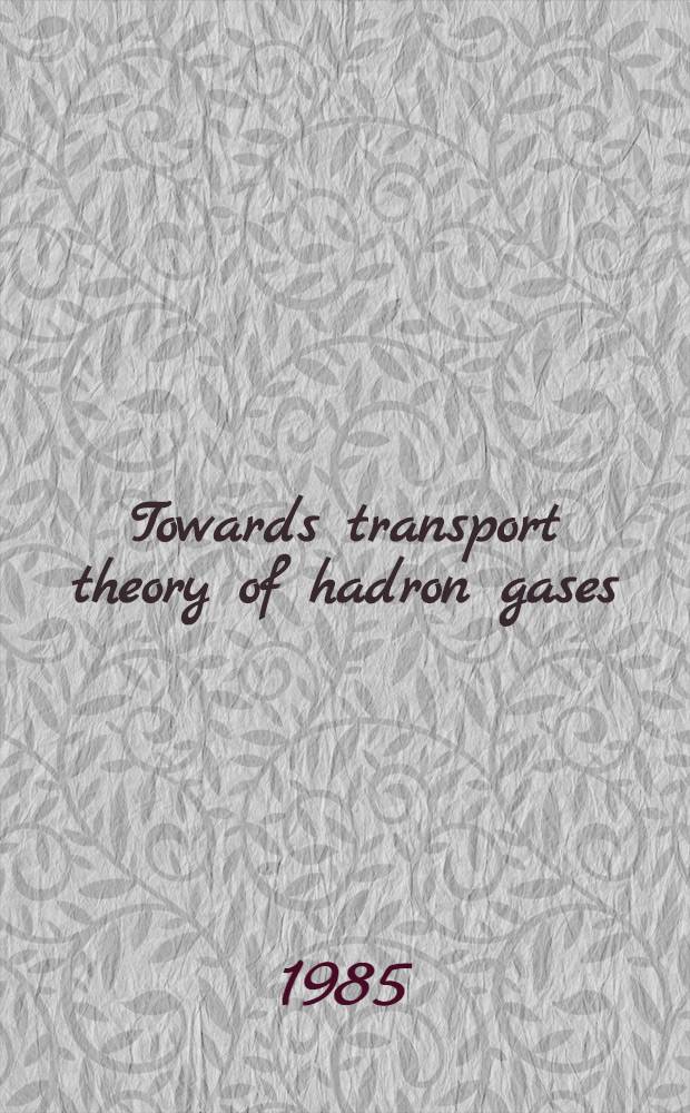 Towards transport theory of hadron gases