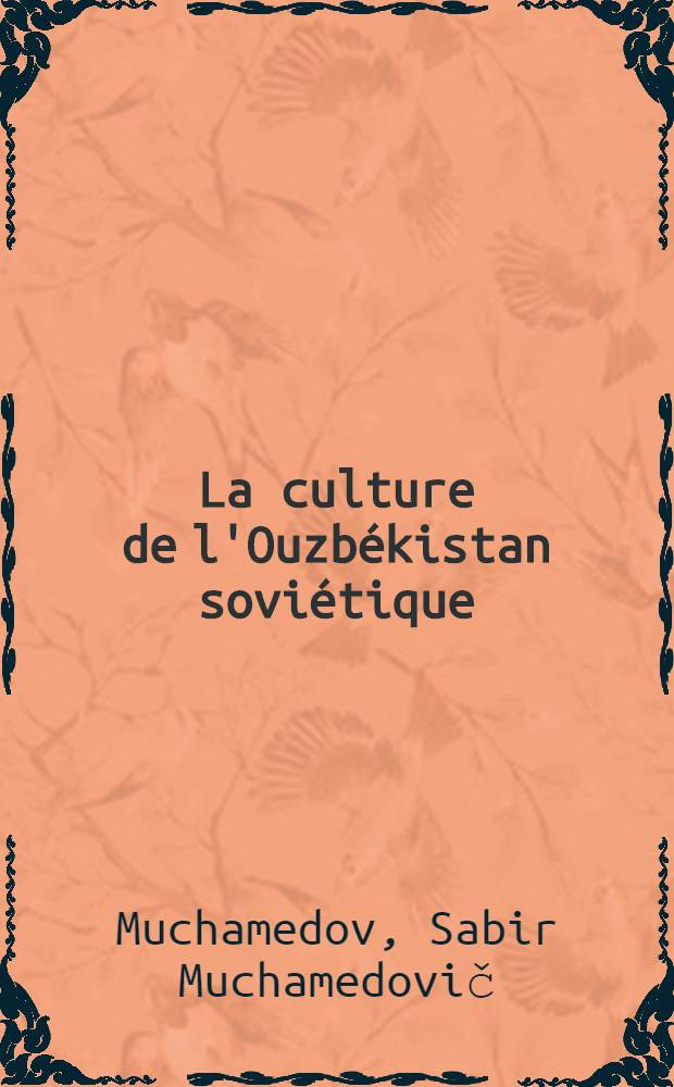 La culture de l'Ouzb&eacute;kistan sovi&eacute;tique