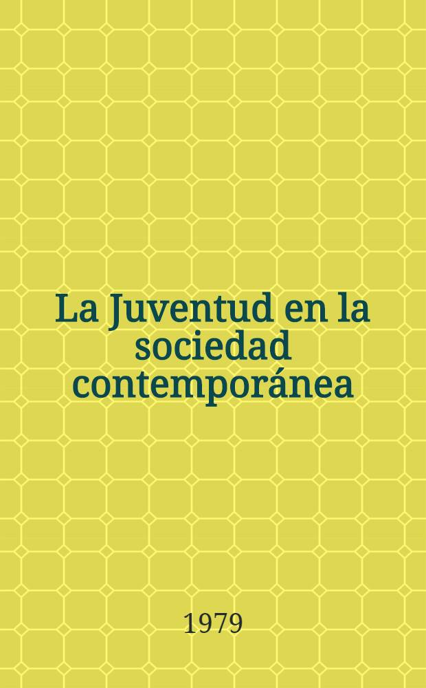 La Juventud en la sociedad contemporánea
