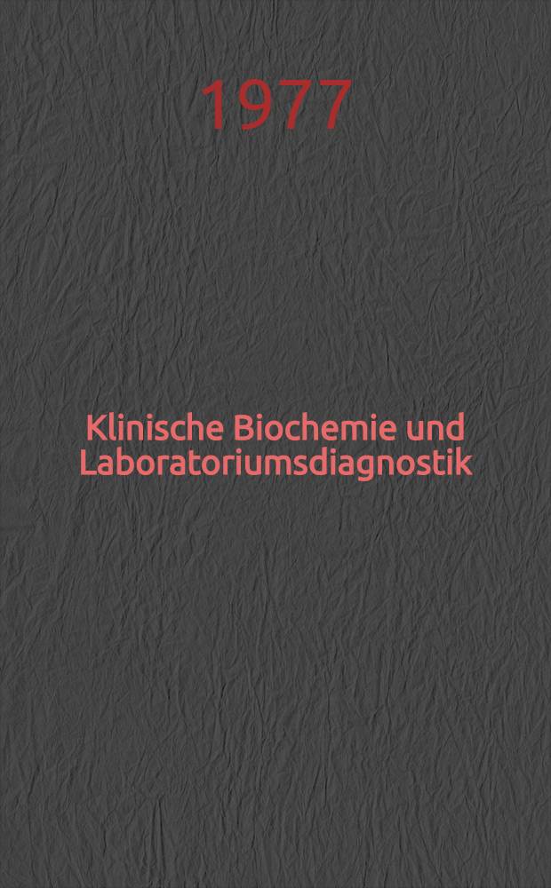 Klinische Biochemie und Laboratoriumsdiagnostik