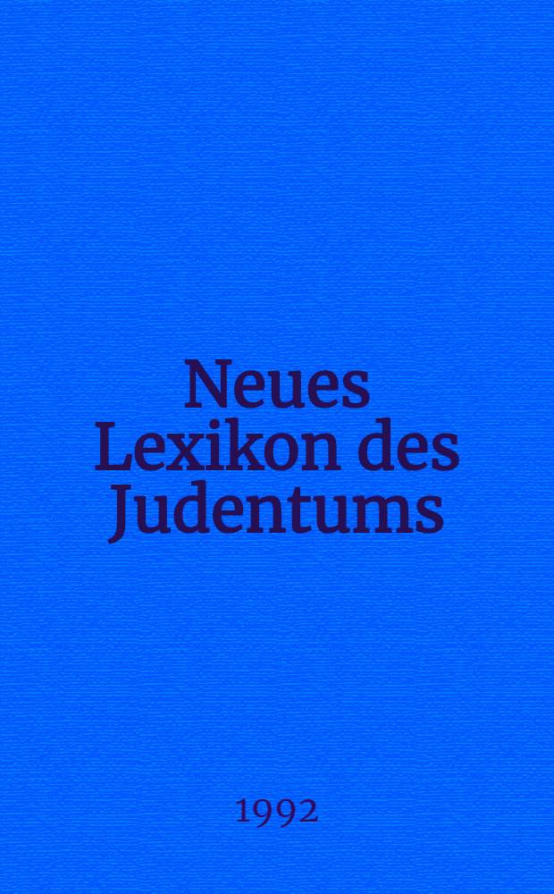 Neues Lexikon des Judentums