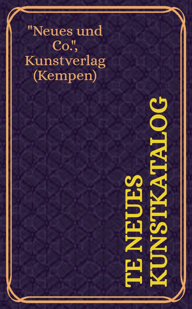 te Neues Kunstkatalog
