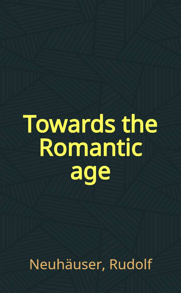 Towards the Romantic age : Essays on sentimental and prerpomantic literature in Russia