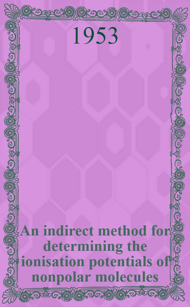 An indirect method for determining the ionisation potentials of nonpolar molecules