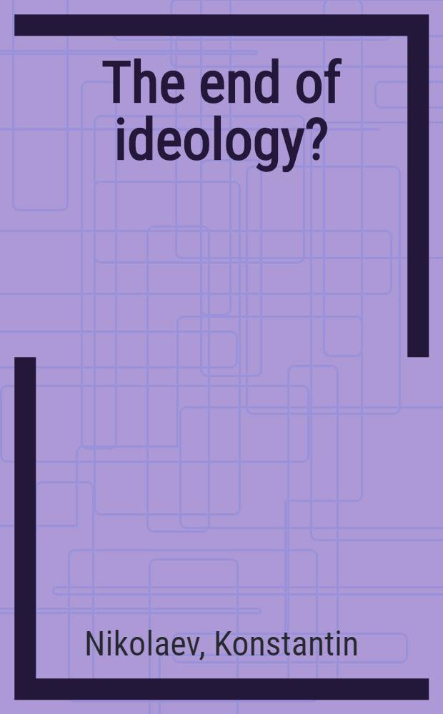 The end of ideology?