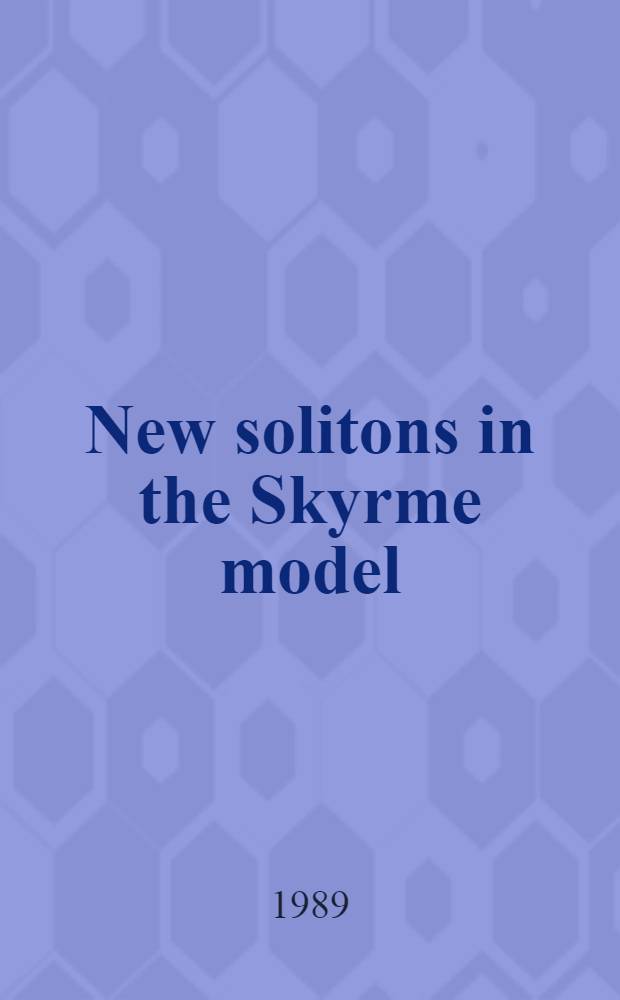 New solitons in the Skyrme model