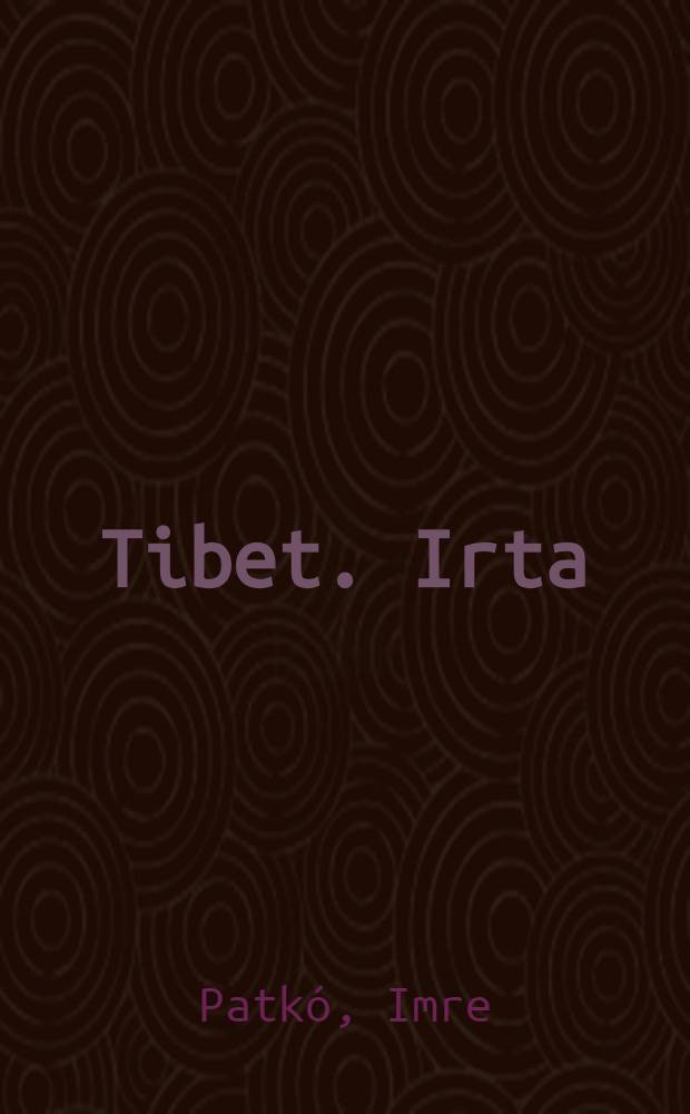 Tibet. Irta