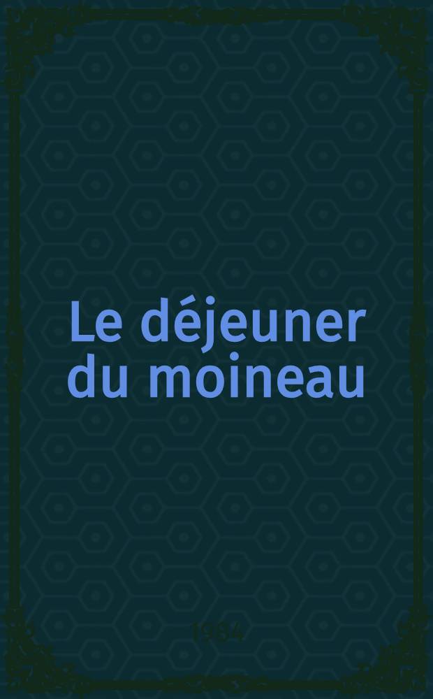 Le déjeuner du moineau