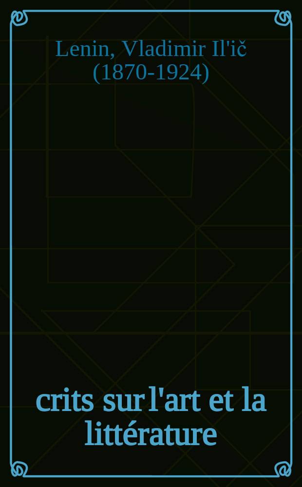 &Eacute;crits sur l'art et la litt&eacute;rature