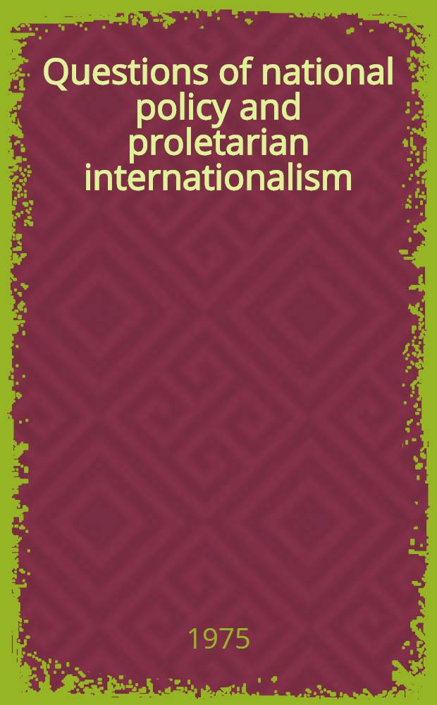 Questions of national policy and proletarian internationalism