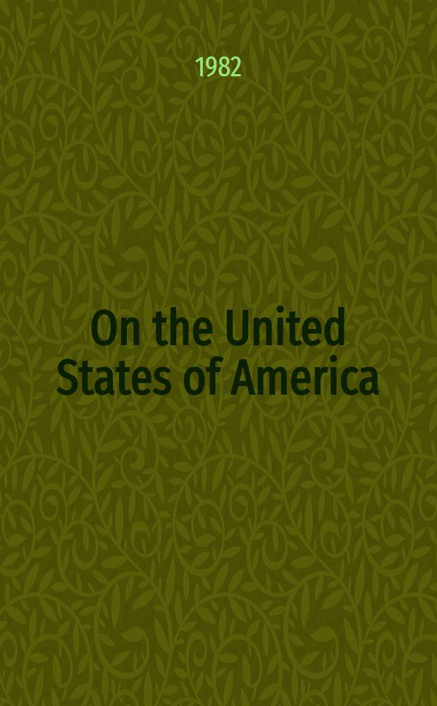 On the United States of America : Collected articles : Transl. from the Russian