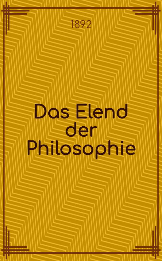 Das Elend der Philosophie : Antwort auf Proudhon's "Philosophie des Elends" = Нищета философии
