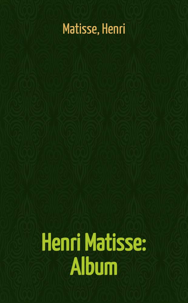 Henri Matisse : Album