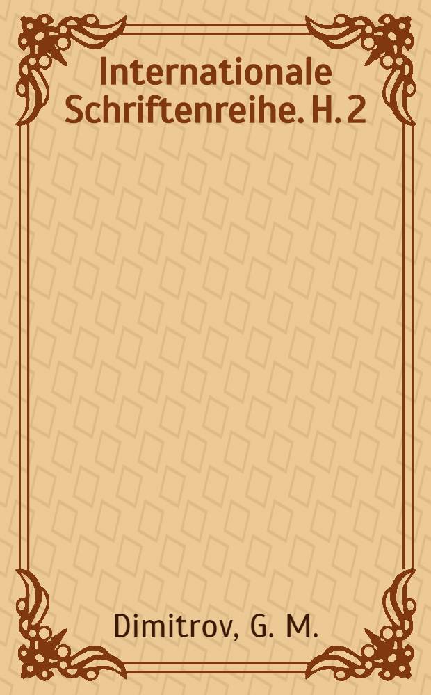 Internationale Schriftenreihe. H. 2 : Rolle und Bedeutung der Volksdemokratie
