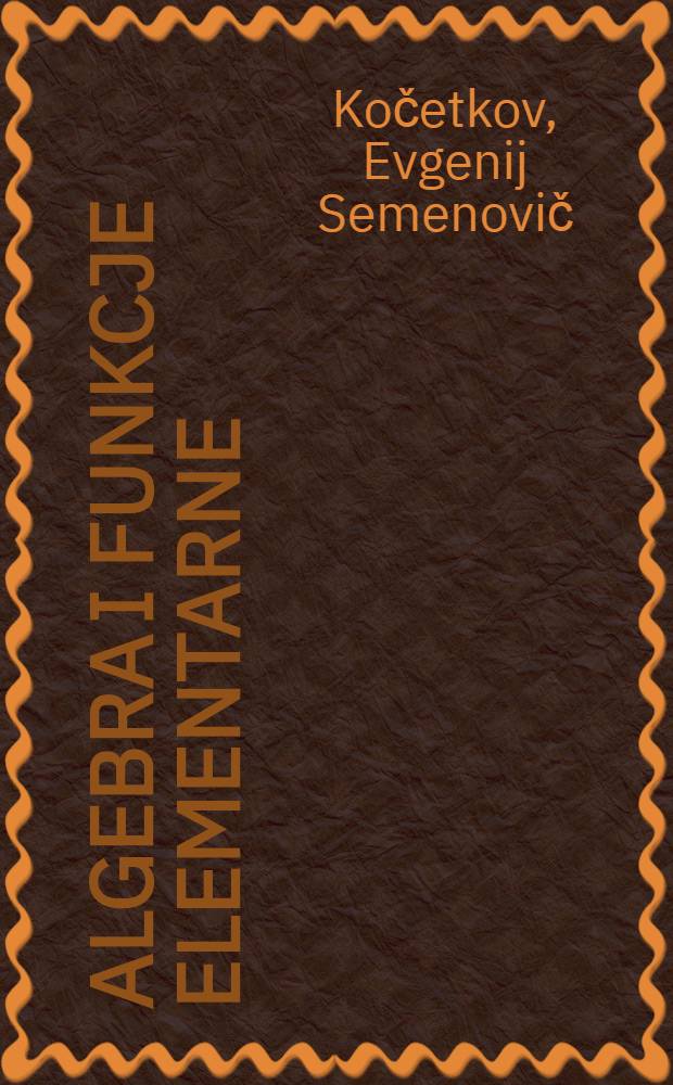 Algebra i funkcje elementarne