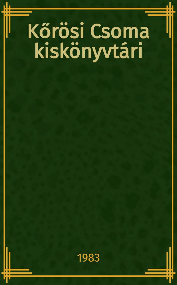 Kőrösi Csoma kiskönyvtári : Szerk. 18 : Nomad társadalmak és államalakulatok