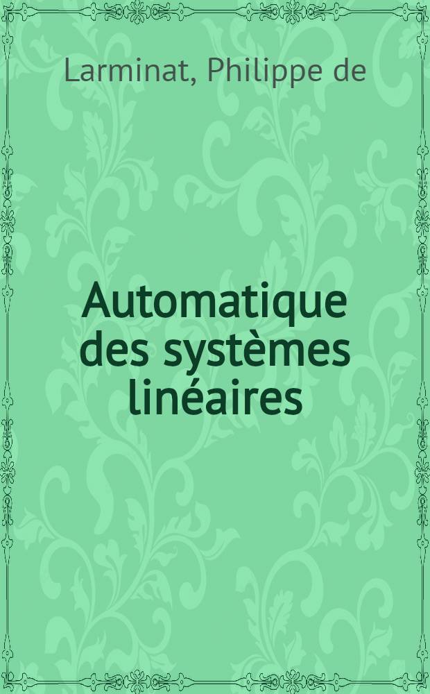 Automatique des systèmes linéaires