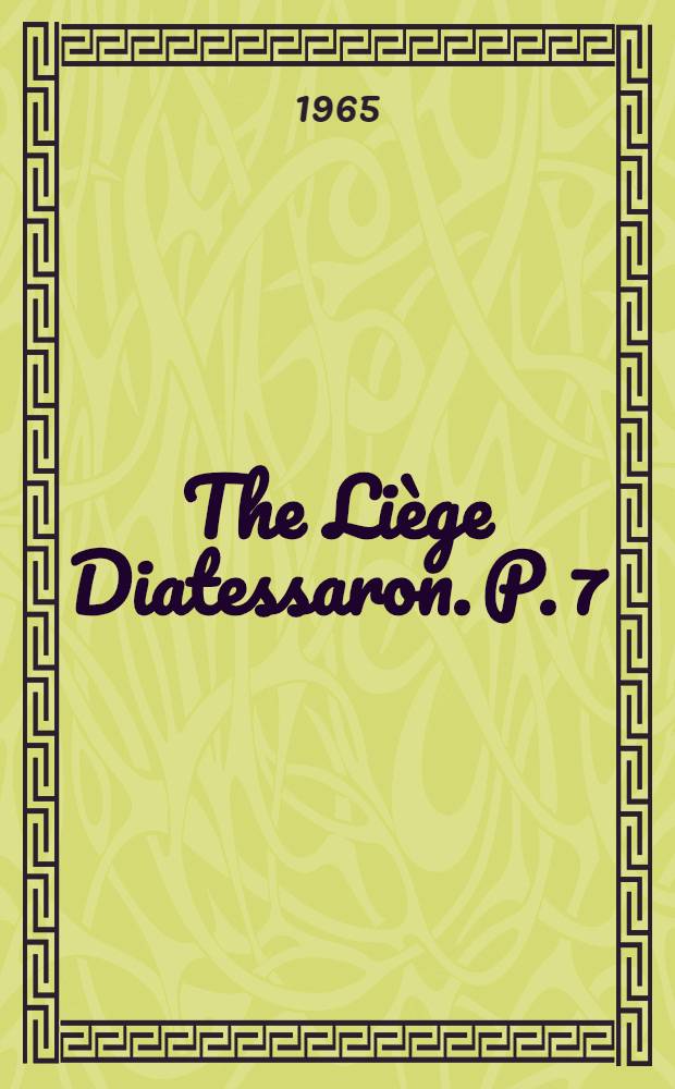 The Liège Diatessaron. P. 7