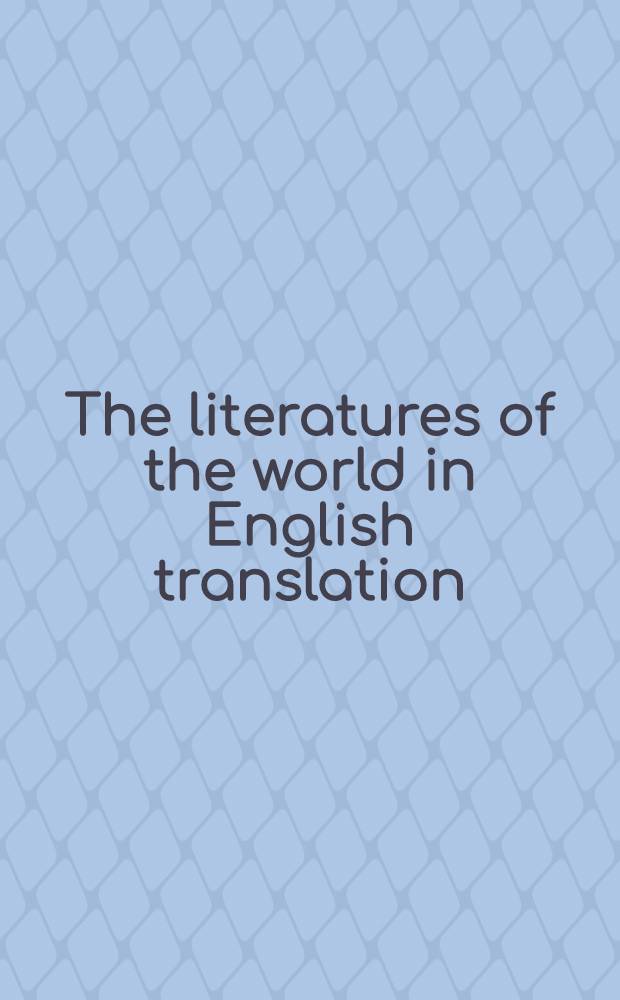 The literatures of the world in English translation : A bibliography. Vol. 3 : The Romance literature