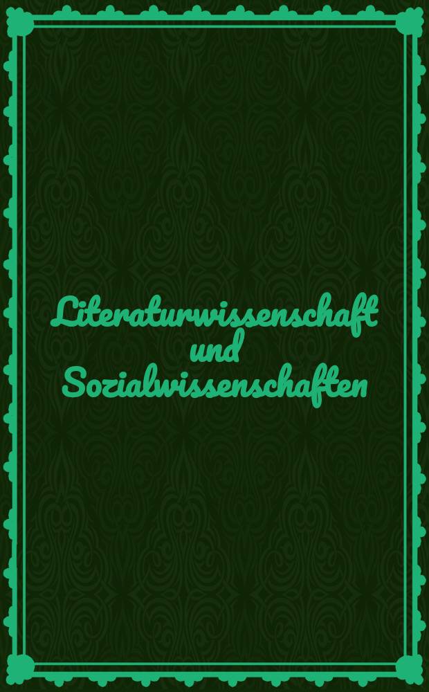 Literaturwissenschaft und Sozialwissenschaften