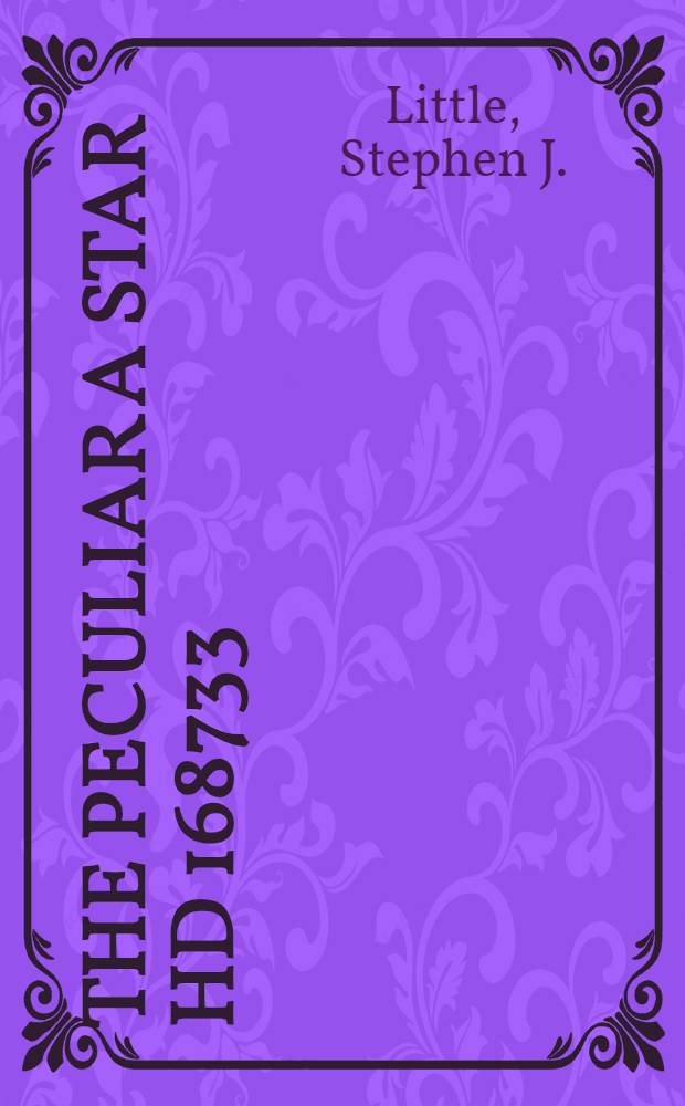 The peculiar a star HD 168733