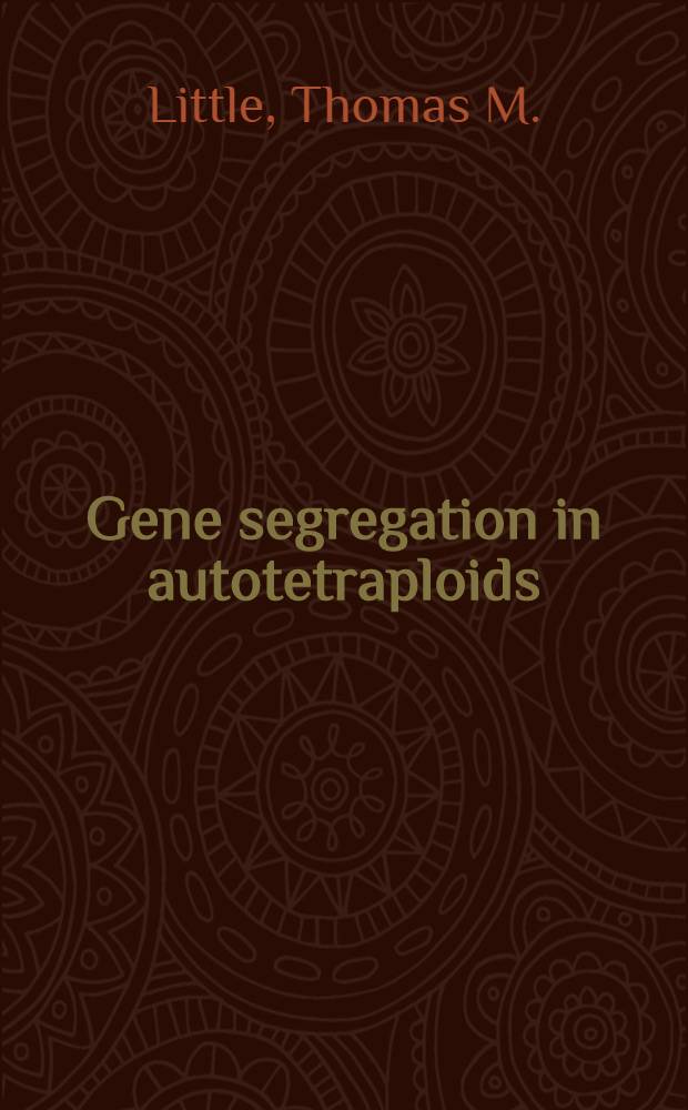Gene segregation in autotetraploids